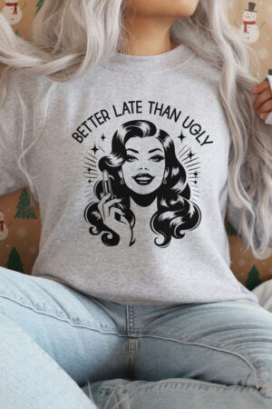 Better late than ugly