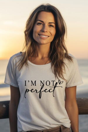 I'm not perfect